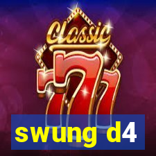 swung d4